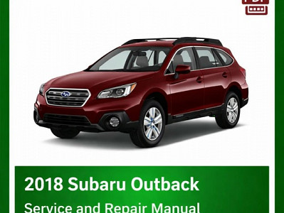 2018 Subaru Outback repair manual