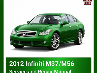 2012 Infiniti M37/M56 Repair Manual - VIN specific