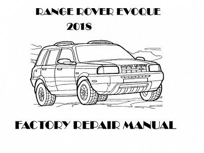 2018 Range Rover Evoque repair manual