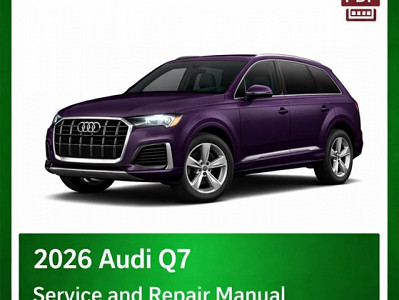 2026 Audi Q7 repair manual