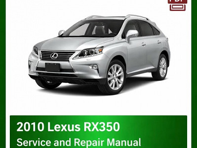 2010 Lexus RX350 repair manual - VIN specific PDF