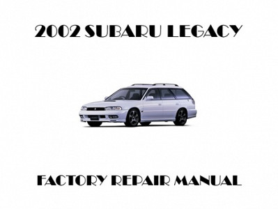 2002 Subaru Legacy repair manual