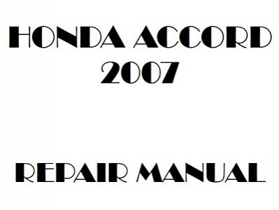 2007 Honda ACCORD repair manual
