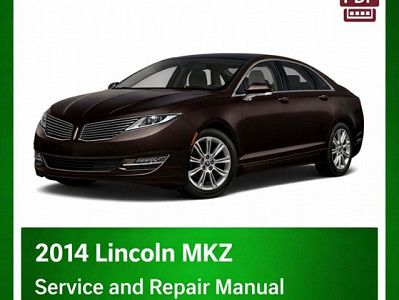 2014 Lincoln MKZ repair manual