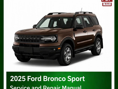 2025 Ford Bronco Sport repair manual