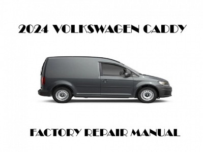 2024 Volkswagen Caddy repair manual