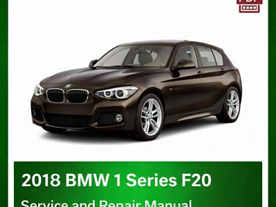 2018 BMW 1 Series F20 repair manual