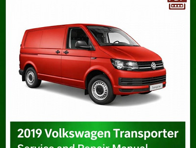 2019 Volkswagen Transporter repair manual