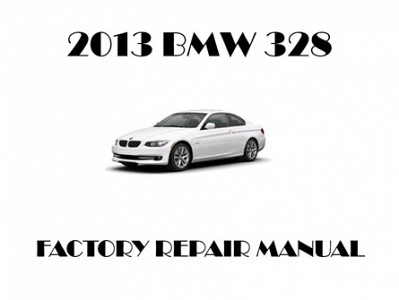 2013 BMW 328 repair manual