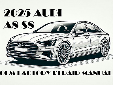 2025 Audi A8 repair manual