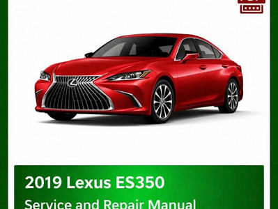 2019 Lexus ES350 repair manual - VIN specific PDF