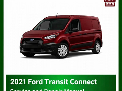 2021 Ford Transit Connect repair manual