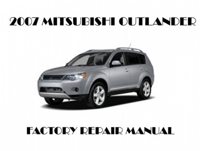 2007 Mitsubishi Outlander repair manual
