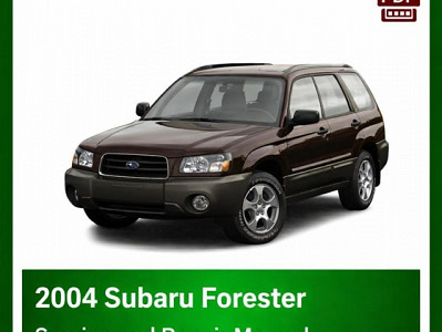 2004 Subaru Forester repair manual