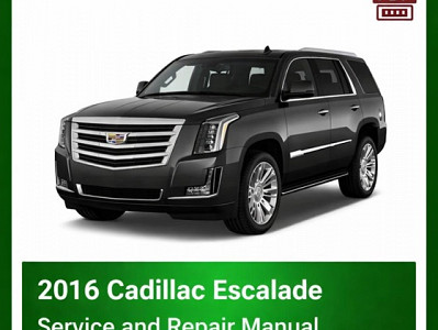 2016 Cadillac Escalade repair manual