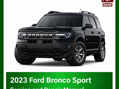 2023 Ford Bronco Sport repair manual