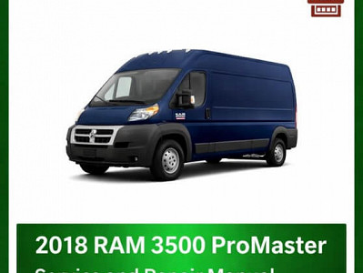 2018 Ram 3500 ProMaster repair manual -VIN specific PDF
