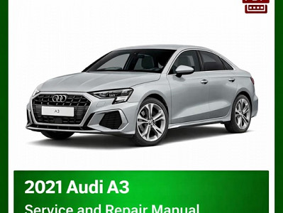 2021 Audi A3 OEM Service Repair Manual PDF