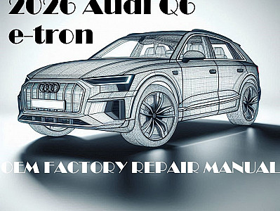 2026 Audi Q6 e-tron repair manual