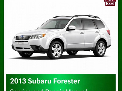 2013 Subaru Forester repair manual