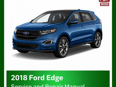 2018 Ford Edge repair manual