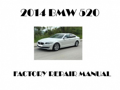 2014 BMW 520 repair manual