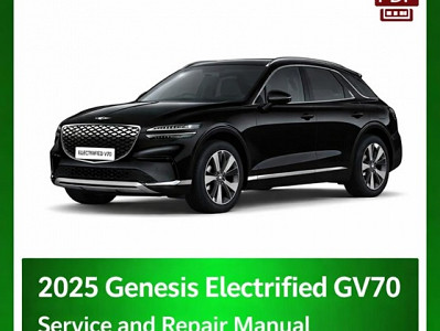 2025 Genesis GV70 Electrified Repair Manual