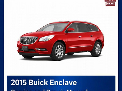 2015 Buick Enclave repair manual