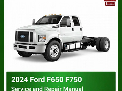 2024 Ford F650-F750 repair manual