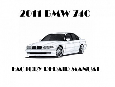 2011 BMW 740 repair manual