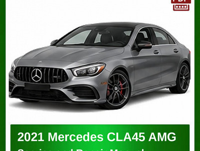 2021 Mercedes CLA45 AMG repair manual