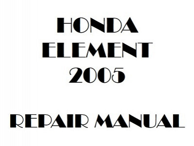 2005 Honda ELEMENT repair manual