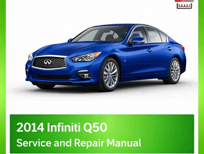 2014 Infiniti Q50 Repair Manual