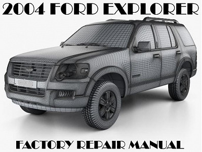 2004 Ford Explorer repair manual