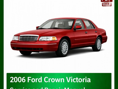 2006 Ford Crown Victoria repair manual