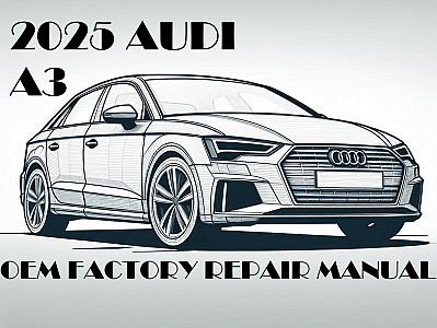 2025 Audi A3 repair manual