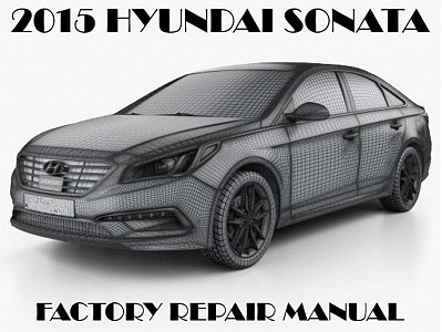 2015 Hyundai Sonata repair manual