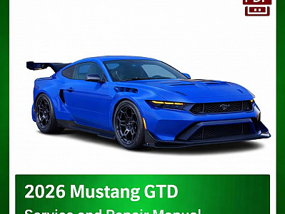 2026 Ford Mustang GTD repair manual