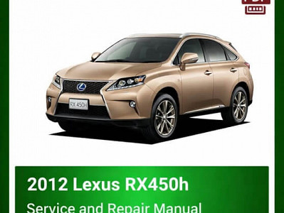 2012 Lexus RX450h repair manual - VIN specific PDF