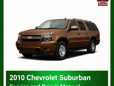 2010 Chevrolet Suburban repair manual