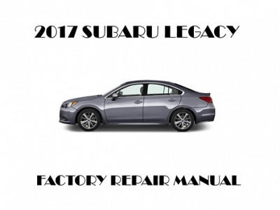 2017 Subaru Legacy repair manual