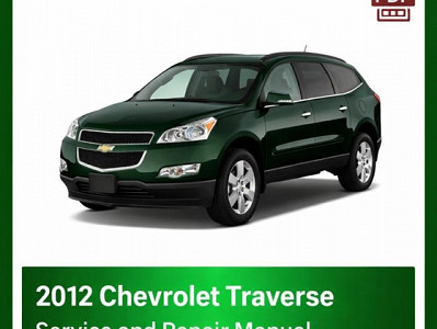 2012 Chevrolet Traverse repair manual