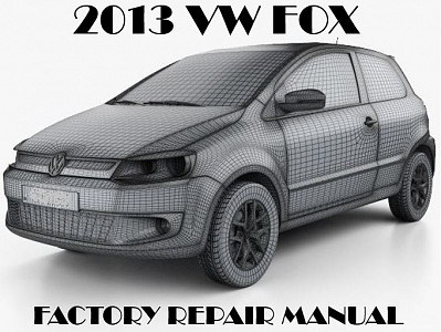2013 Volkswagen FOX repair manual