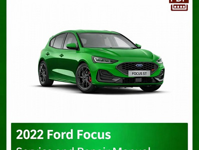 2022 Ford Focus repair manual