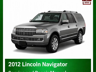 2012 Lincoln Navigator repair manual