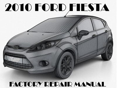 2010 Ford Fiesta repair manual