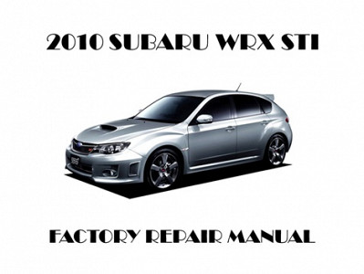 2010 Subaru WRX STI repair manual