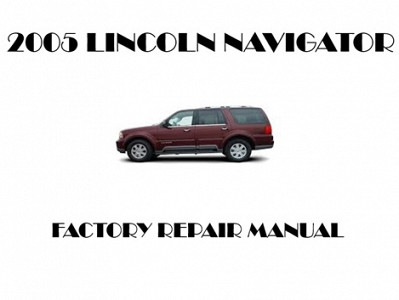 2005 Lincoln Navigator repair manual