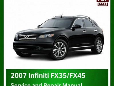2007 Infiniti FX35/FX45 Repair Manual - VIN specific