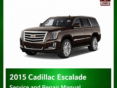 2015 Cadillac Escalade repair manual